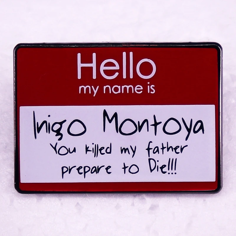 Меня зовут Иниго Монтойя, ты убил моего отца. Брошь-булавка с эмалью 