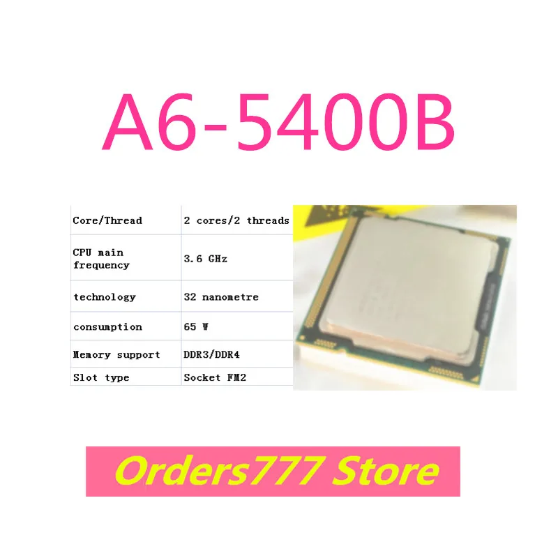 Новый импортный оригинальный A6-5400B 5400B 5400 APU 2 ядра 2 потока 3,6 ГГц 65 Вт 32 нм DDR3 R4 гарантия качества